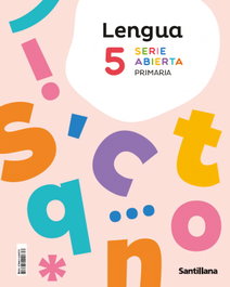 SANTILLANA, LENGUA 5º PRIMARIA. SERIE ABIERTA. NO FUNGIBLE. CONSTRUYENDO NUEVOS MUNDOS - SANTILLANA