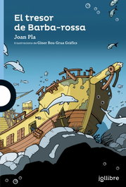 El Tresor de Barba-rossa, Joan Pla - JOLLIBRE VORAMAR