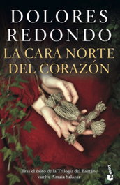 La cara norte del corazón, Dolores Redondo - BOOKET