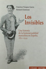 Los invisibles, Francisco José Vázquez García - COMARES