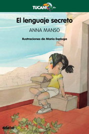 EDEBE, EL LENGUAJE SECRETO, Anna Manso Muné