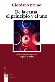 De la causa, el principio y el uno, Giordano Bruno - TECNOS