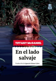 En el lado salvaje, Tiffany McDaniel - HOJA DE LATA