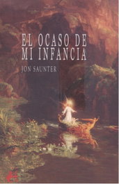 El ocaso de mi infancia, Jon Saunter - EDITORIAL ADARVE