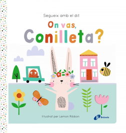 Segueix amb el dit. On vas, Conilleta?, Joshua George - BRUIXOLA