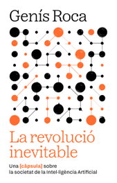 CAPSULA, La revolució inevitable, Genís Roca i Verard - CAPSULA