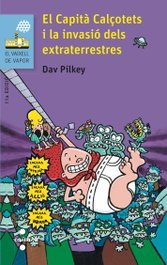 CRUILLA, El capita calçotets i la invasio dels extraterr - Dav Pilkey