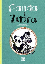 Panda i Zebra, Arasa Villar Pau - BABIDI-BU LIBROS