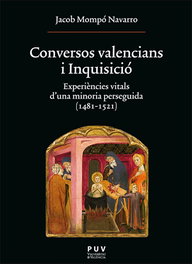 Conversos valencians i Inquisició, Jacob Mompó Navarro - UNIVERSITAT VALENCIA