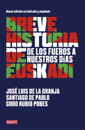Breve historia de Euskadi, Santiago de Pablo - DEBATE