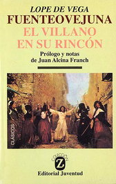 Fuenteovejuna y El Villano en su rincón, Lope de Vega