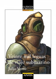 ANAYA, Veinte mil leguas de viaje submarino - Jules Verne