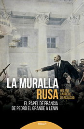 La muralla rusa, Hélène Carrère d'Encausse - RIALP
