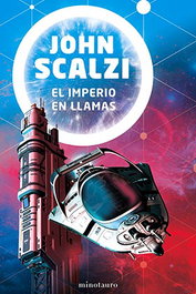 El imperio en llamas, John Scalzi - Logista Compañia De Distribucion Integral, Sa