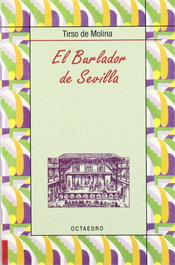 El burlador de Sevilla, Tirso de Molina - OCTAEDRO EDICIONES