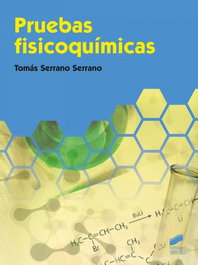 Pruebas fisicoquímicas, Tomás Serrano Serrano - SINTESIS EDITORIAL