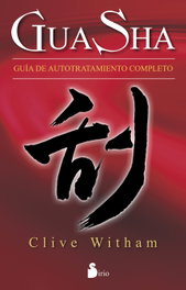 SIRIO EDITORIAL Gua Sha: Guía autotratamiento completo, Clive Whitman