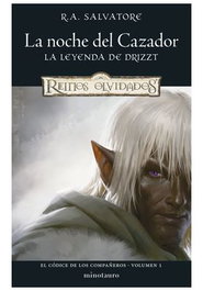 El Codice de los Compañeros 01/03. La Noche del Cazador, R.A. Salvatore - null