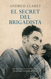 El secret del brigadista, Andres Claret Serra - COLUMNA EDICIONS