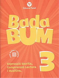 NADAL EDARCA EDITORIAL C.LECTORA AUDITIVA EXPRESSIO ESCRITA 3 1ºEP BADABUM