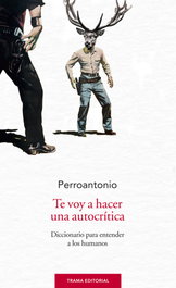 TRAMA, TE VOY A HACER UNA AUTOCRITICA, José Antonio Blanco - TRAMA
