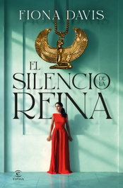 El silencio de la reina, Fiona Davis - ESPASA CALPE