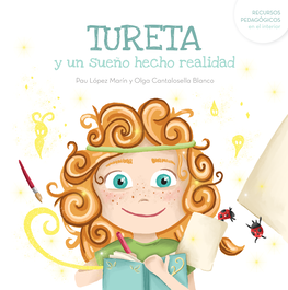 EXCELLENCE EDITORIAL, Tureta y un sueño hecho realidad
