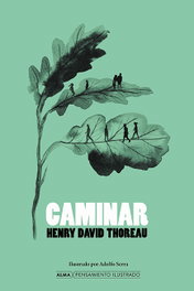 Caminar, Henry David Thoreau - EDITORIAL ALMA