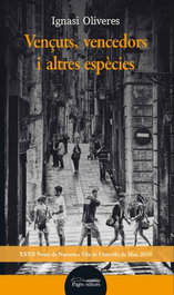 Vençuts, vencedors i altres espècies, Ignasi Oliveres Boadella - PAGES EDITORS
