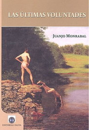 Las últimas voluntades, Juanjo Monrabal - EDITORIAL DALYA