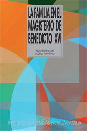 La familia en el magisterio de Benedicto XVI, Augusto Sarmiento Franco - RIALP