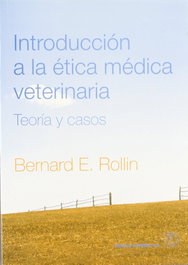 ACRIBIA Introducción a la ética médica veterinaria. Teoría/casos
