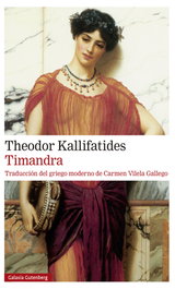 GALAXIA GUTENBERG, Timandra, Theodor Kallifatides - GALAXIA GUTENBERG