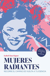 Mujeres Radiantes, Clara Viguer, Isabel - NPQ EDITORES