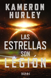 LAS ESTRELLAS SON LEGIóN, Kameron Hurley - ALIANZA