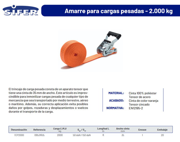 SIFER Ratchet Cinta 35mm x 6m con Gancho Cerrado 2000 kg SIFER Ratchet Cinta 35mm x 6m con Gancho Cerrado 2000 kg