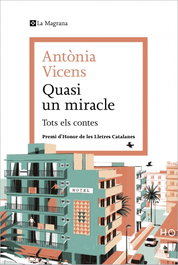 Quasi un miracle, Antonia Vicens - La Magrana