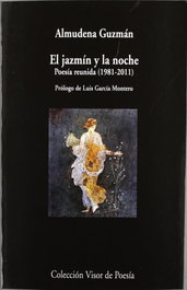 El jazmín y la noche, Almudena Guzmán - VISOR EDITORIAL