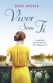 Viver sem ti, Jojo Moyes - PORTO EDITORA
