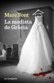 La modista de Gràcia, Marc Font - LA CAMPANA