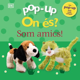 BRUÑO, Pop-up. On és? Som amics! - Dawn Sirett