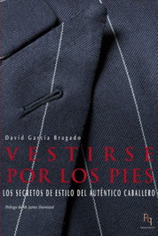 Vestirse por los pies, David García Bragado - HERCULES EDICIONES