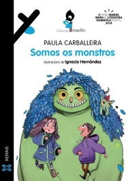 Somos os monstros, Paula Carballeira - XERAIS