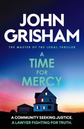 A Time for Mercy, John Grisham - HODDER & STOUGHTON