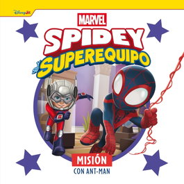 Disney Libros, Spidey y su superequipo: Misión con Ant-Man - Marvel