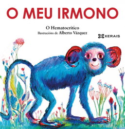 O meu irmono, O Hematocrítico - XERAIS