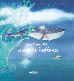 HOEPLINI, Vuelo de ballena - Maria Cristina Bet