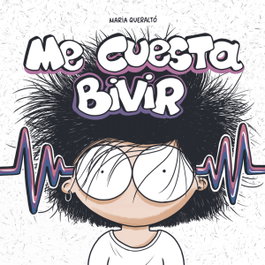 Me cuesta bivir, Maria Queraltó - MELUSINA EDITORIAL