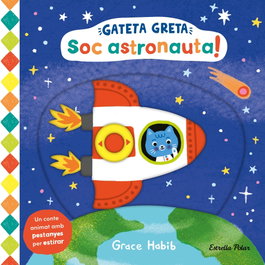 ESTRELLA POLAR, Gateta Greta. Soc astronauta!