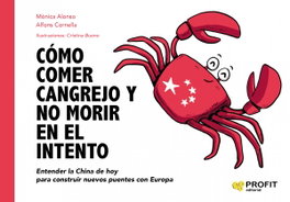Cómo comer cangrejo y no morir en el intento, Alfons Cornella Solans - PROFIT